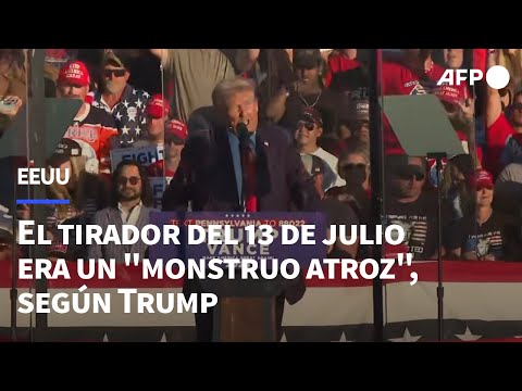 El tirador del 13 de julio era un monstruo atroz, según Trump | AFP