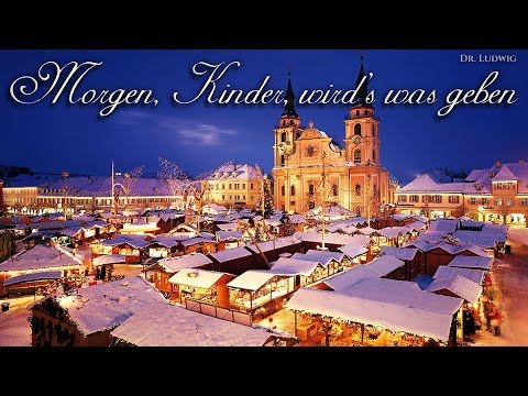 Morgen, Kinder, wird's was geben [German Christmas song][+English translation]