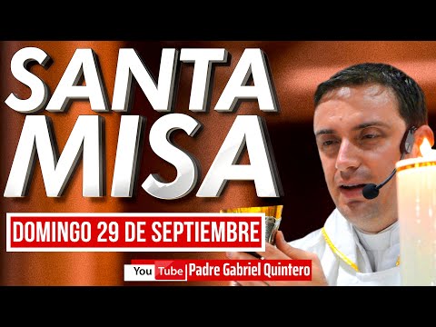 Santa Misa de hoy domingo 29 de septiembre 2024  SANTA MISA DE HOY Y EUCARISTÍA DOMINICAL EN VIVO