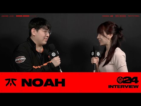 FNC Noah 인터뷰 | 플레이-인 Day 5 | 2024 MSI