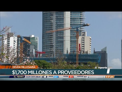 Gobierno adeuda a proveedores más de B/.1,700 millones
