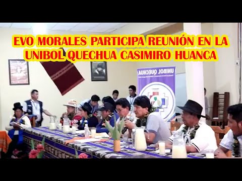 EVO MORALES LLEGA HASTA LA UNIVERSIDAD UNIBOL QUECHUA CASIMIRO HUANCA..