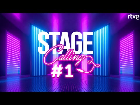 STAGE CALLING #1 | Eurovisión 2022