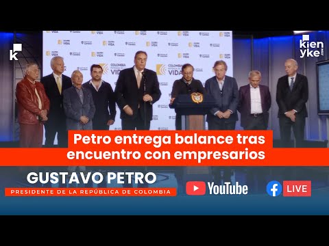 EN VIVO: Gustavo Petro entrega balance tras encuentro con empresarios
