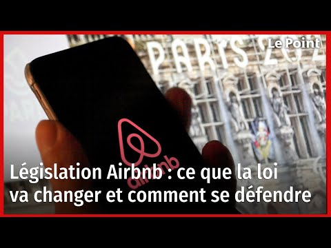 Législation Airbnb : ce que la loi va changer et comment se défendre