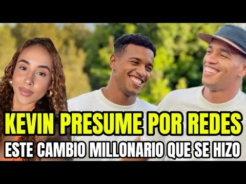 KEVIN INESPERADO CAMBIO EN ESTO SE ESTÁ GASTANDO LOS MILLONES QUE SE GANÓ EN EL DESAFÍO XX AÑOS