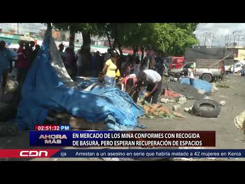 El mercado de Los  Mina conforme con recogido de basura, pero esperan  recuperación de espacios