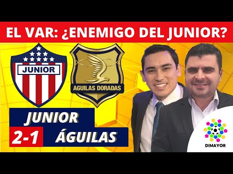 Junior 2-1 Águilas Doradas | Liga Dimayor 2022-I | Resumen de Goles y Táctica x Juan Felipe Cadavid