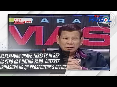 Reklamong grave threats ni Rep. Castro kay dating Pang. Duterte ibinasura ng QC Prosecutor's Office