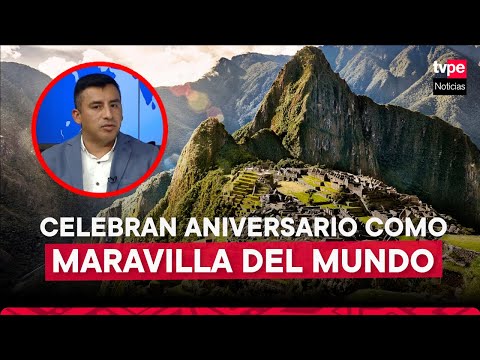 XVI aniversario de Machu Picchu como una de las siete maravillas del mundo