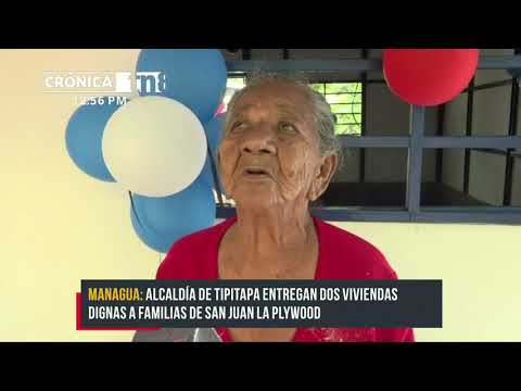 Familias reciben viviendas dignas en Tipitapa - Nicaragua