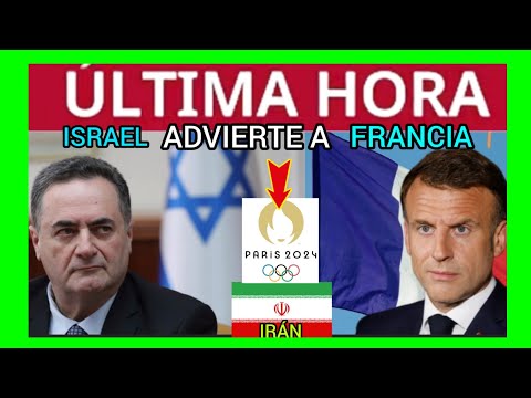 ISRAEL AVISA A FRANCIA - FUE IRÁN