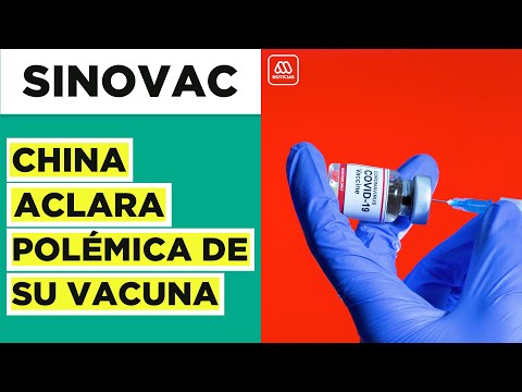 Sinovac: China responde ante cuestionamientos de su vacuna