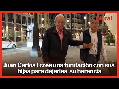 Juan Carlos I crea una fundación en Abu Dabi con sus hijas para dejarles  su herencia