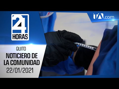 Noticias Ecuador: Noticiero 24 Horas 22/01/2021 (De la Comunidad Segunda Emisión)