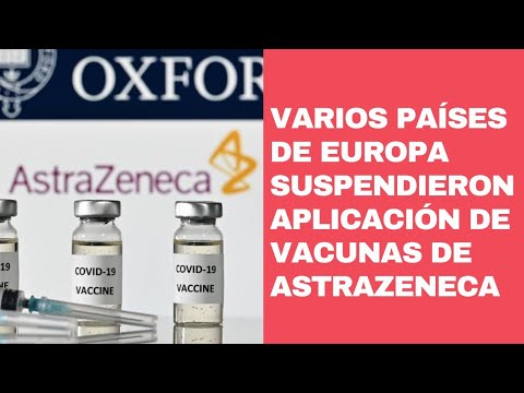 Países que han suspendido la aplicación de la vacuna de AstraZeneca