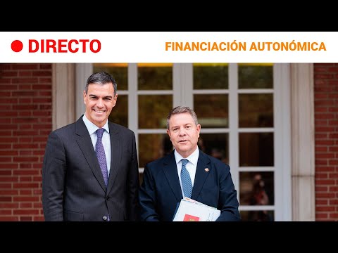 FINANCIACIÓN AUTONÓMICA  EN DIRECTO: SÁNCHEZ con GARCÍA PAGE,  PTE DE CASTILA-LA MANCHA | RTVE