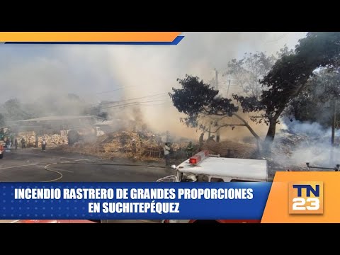 Incendio rastrero de grandes proporciones en Suchitepéquez