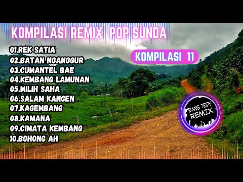 Kompilasi Remix "POP SUNDA" Cocok Buat Santai