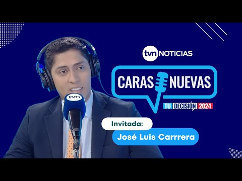 Caras Nuevas | José Luis Carrrera, candidato a diputado por PAIS en el circuito 9-1