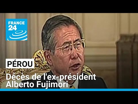 Alberto Fujimori, ancien président du Pérou condamné pour crimes contre l'humanité, est mort