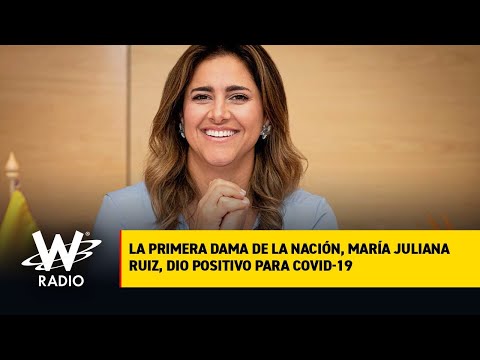 La Primera Dama de la Nación, María Juliana Ruiz, dio positivo para COVID-19