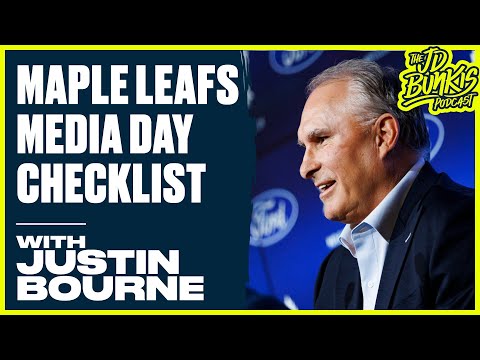 Maple Leafs Media Day Checklist with Justin Bourne | JD Bunkis Podcast