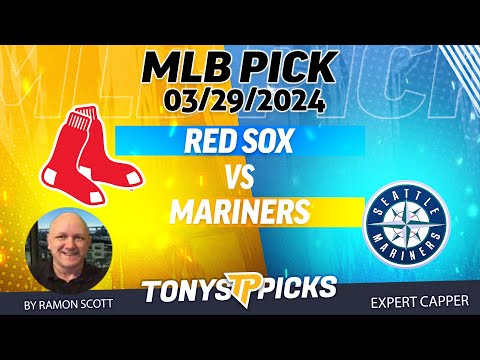 Boston Red Sox vs. Seattle Mariners 3/29/2024 FREE MLB Picks and Predictions on MLB Betting by Ramon