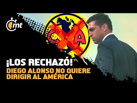 ¡Los rechazó! Diego Alonso no quiere dirigir al América