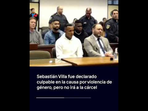 Sebastián Villa fue declarado culpable en la causa por violencia de género, pero no irá a la cárcel