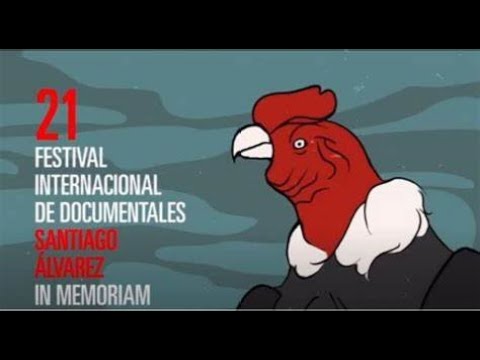 Inauguran Festival Internacional de Documentales Santiago Álvarez in memoriam