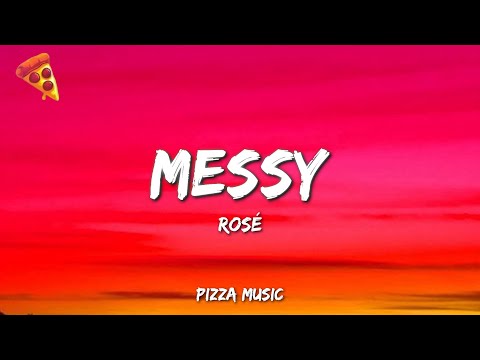 Rosé - Messy (from the f1 movie) (lyrics)