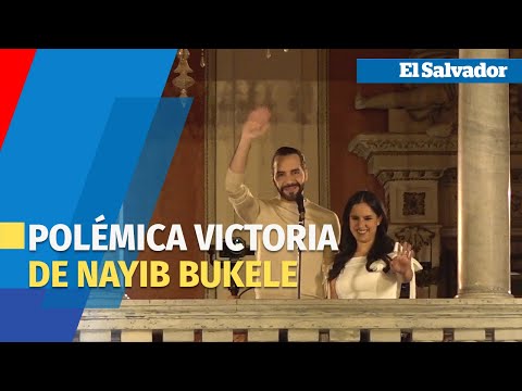 EL SALVADOR | Polémica victoria de Nayib Bukele en las elecciones en El Salvador