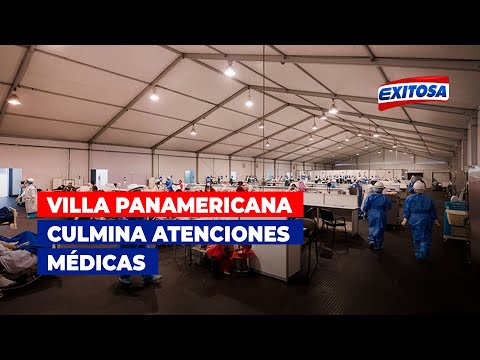 Villa Panamericana culmina atenciones médicas