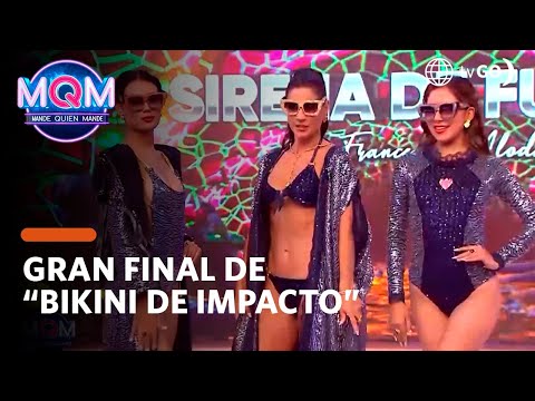 Mande Quien Mande: Gran final de Bikini de Impacto (HOY)