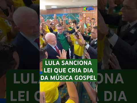 LULA SANCIONA LEI QUE CRIA DIA DA MÚSICA GOSPEL #gospel #noticias #musicagospel