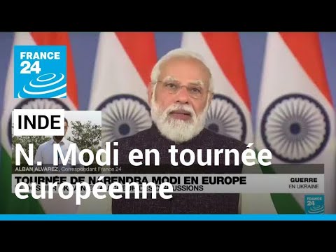 L'Ukraine au menu d'une tournée européenne du Premier ministre indien, Narendra Modi • FRANCE 24