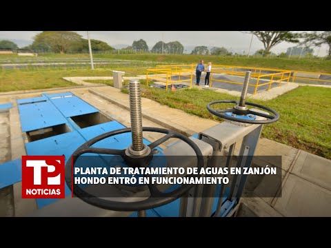 Planta de Tratamiento de Aguas en Zanjón Hondo entró en funcionamiento |24.03.2024| TPNoticias