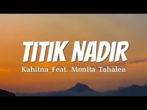 Kahitna Feat  Monita Tahalea - Titik Nadir