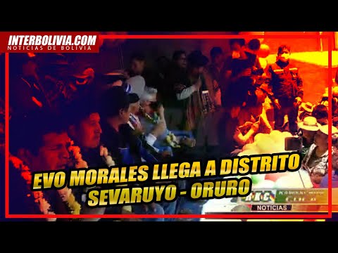 ? DIRECTO: Evo Morales llega a distrito Sevaruyo departamento de Oruro