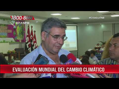 Brindan conferencia sobre la evaluación mundial del Cambio Climático – Nicaragua