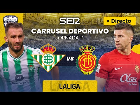 ? REAL BETIS vs RCD MALLORCA | EN DIRECTO #LaLiga 23/24 - Jornada 12