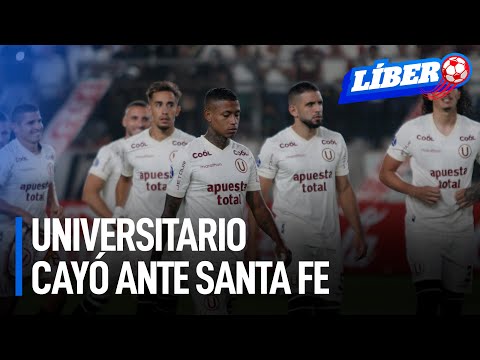 Copa Sudamérica: Universitario cayó ante Santa Fe en polémico encuentro | Líbero