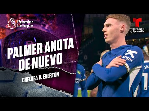 Doblete para Cole Palmer – Chelsea v. Everton | Premier League | Telemundo Deportes