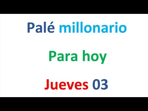 PALÉ MILLONARIO para hoy Jueves 03 de Octubre, El campeón de los