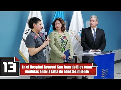 En el Hospital General San Juan de Dios toma medidas ante la falta de abastecimiento