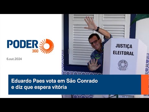 Eduardo Paes vota em Sa?o Conrado e diz que espera vito?ria