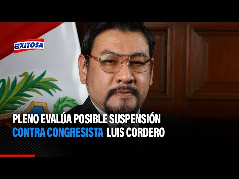 Pleno evalúa posible  suspensión contra congresista Luis Cordero
