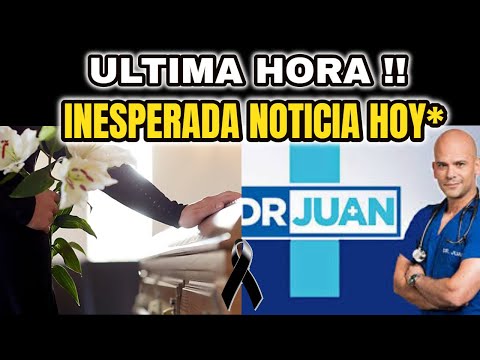 ?HACE UNAS HORAS! MEXICO Se VISTE De LU-TO El Reconocido DR. JUAN RIVERA Confirma INESPERADA NOTICIA