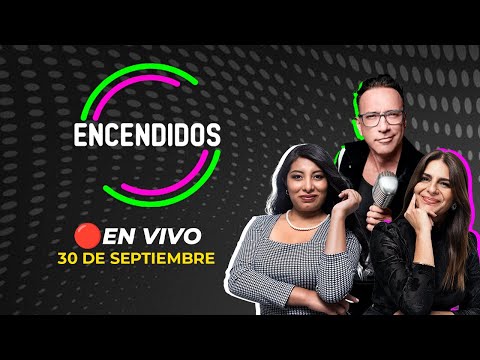 #ENVIVO ENCENDIDOS 30/09/2024 #ENCENDIDOSRPP